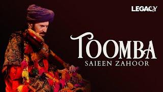 Saieen Zahoor | TOOMBA 2.0 | Latest Music Video | Legacy Music | Freebird Records