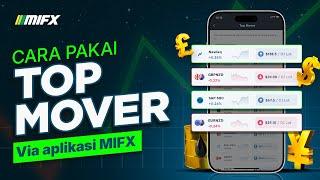 Cara Trading Forex Pakai Fitur Top Mover di Aplikasi MIFX