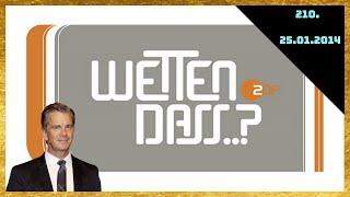 WETTEN, DASS..? (25.01.2014) 210.