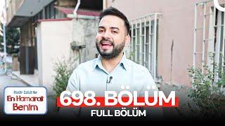 En Hamarat Benim 698. Bölüm