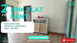 2BHK Flat For Rent In Highland Park Thane | 2BHK Flat For Rent in Thane