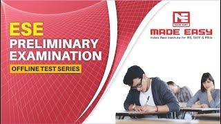 Offline Test Series 2019 for ESE Preliminary Exam