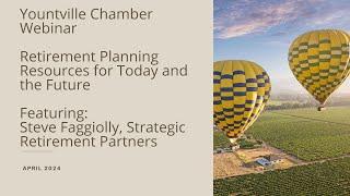 Yountville Chamber Webinar: Retirement Planning Resources for Today and the Future!