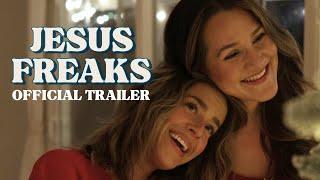 Jesus Freaks | Official Trailer