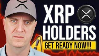  XRP Holders  GET READY NOW!!! (You Need To Know This!)