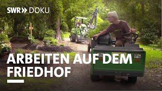 Wir helfen beim Abschied - Arbeiten auf dem Stuttgarter Waldfriedhof | SWR Doku