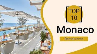 Top 10 Best Restaurants to Visit in Monaco | English