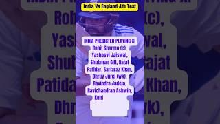 India vs England 4th Test, India Predicted XI players️ Rohit sharma.