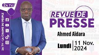 Revue de presse Ahmed Aïdara du Lundi 11 Novemnre 2024