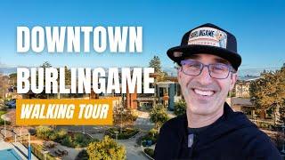 Downtown Burlingame CA Walking Tour - SEE What It's Like To Live In Burlingame CA - Shops & More