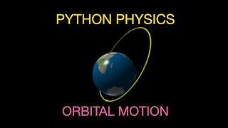 Python Physics: Building a 3D Model for Orbital Motion