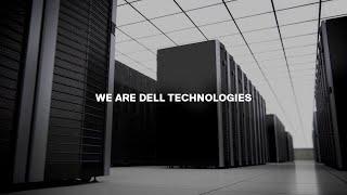 We Are Dell Technologies