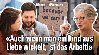 Ina Praetorius: Care-Arbeit ist der grösste Wirtschaftssektor! | Meyer:Wermuth