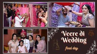 Veere Di Wedding - Final Episode || Haryanvi Wedding || anita malik vlogs