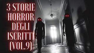 3 STORIE HORROR DEGLI ISCRITTI (Vol.9)