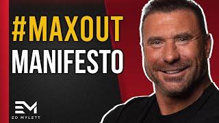 The #MAXOUT Manifesto - Discover the Ultimate Version of Yourself