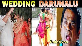 Wedding Darunalu  | Funny Wedding Moments Trolls | Wedding Atrocities Trolls | Telugu Funny Trolls