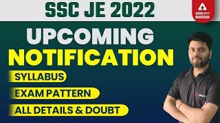 SSC JE 2022 Notification Date | SSC JE Eligibility Criteria | Syllabus Exam Pattern Full Details