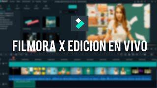 FILMORA X EDICION EN VIVO #1 BENJI DOMMN PRO