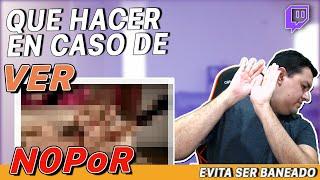 Que hacer en caso de ver N0poR | Evita ser Baneado | Aletz84