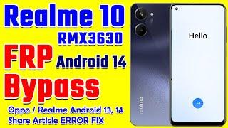 REALME 10 {RMX3630} FRP Bypass Android 13, 14 Without PC | Share Article ERROR FIX