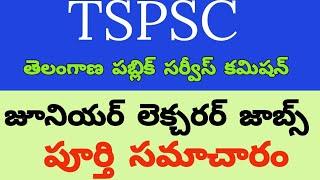 Telangana State Public Service Commission JL Notification 2022 - TSPSC Junior Lecturers Notification