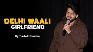 Delhi Waali Girlfriend | Standup Comedy | Pomedy |