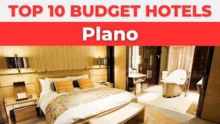 Best Budget Hotels in Plano