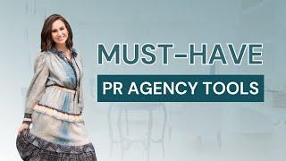 16 Must-Have PR Agency Tools that I Can't Live Without