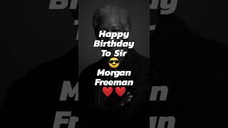 Morgan Freeman Sir Happy Birthday ️️  | 01 Jun #shorts #youtubeshorts #morganfreeman