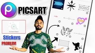 picsart sticker problem | picsart sticker not showing problem | how to fix picsart sticker problem