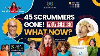  I Just Got Laid Off! 45 Scrum Masters Gone – What You MUST Do Now!