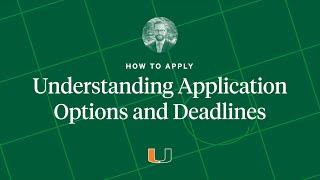 How to Apply: Options and Deadlines