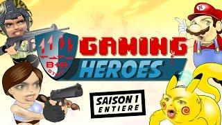 GAMING HEROES -Saison 1 complète