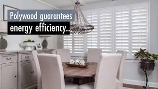 Sunburst Shutters - Maximize On Energy Efficiency Inside Your Home With Polywood Shutters