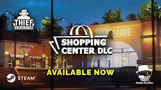 Thief Simulator - Shopping Center DLC - Release Trailer