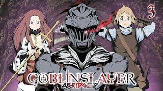 Goblin Slayer Abridged (Goblin Slayer Parody) - Episode 3