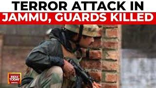 J&K News: Terrorists Strike Jammu Region, Village Defence Guards Abducted And Killed | India Today