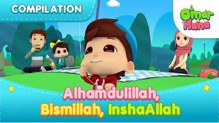 Alhamdulillah, Bismillah, Insya Allah | Serial & Lagu Islami Untuk Anak | Omar & Hana Bahasa Inggris