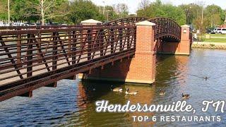 Top 6 Restaurants In Hendersonville, TN