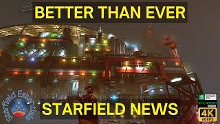 Starfield News - Better Than Ever