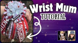 Wrist Mum tutorial #homecomingmums #texashomecoming #homecoming