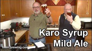 Karo Syrup Mild Ale - Basic Brewing Video - April 10, 2020