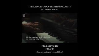 The Nordic Sound of the Steinway Artists - Janne Mertanen - How can you improve your abilities?