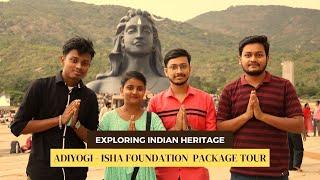 Bangalore to Adiyogi, Isha Foundation Package Tour - Brief video | Vlog - 19 | Adiyogi Light Show