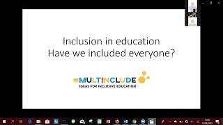 #MultInclude Webinar No1. Inclusion in Education – have we included everyone?