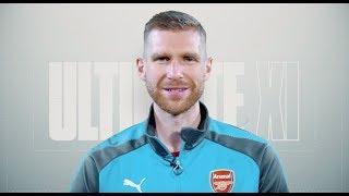 Who makes it into Per Mertesacker's Ultimate XI?