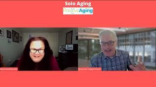 Solo Aging: Live & Interactive Discussion