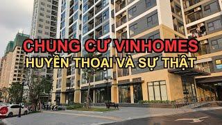 Chung cư Vinhomes - Huyền thoại và sự thật