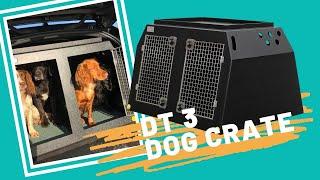 DT 3 - DT Boxes - Dog travel crate